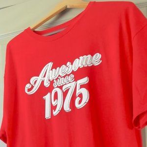 NWOT Awesome Since 1975 T-Shirt